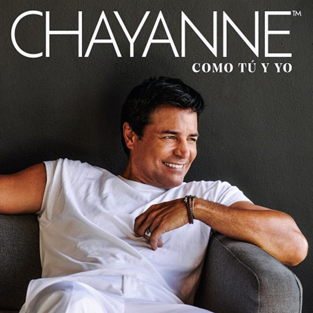 CHAYANNE™  lanza su nuevo single y video “COMO TÚ Y YO”